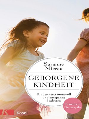 cover image of Geborgene Kindheit